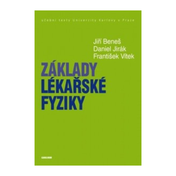 Základy lékařské fyziky