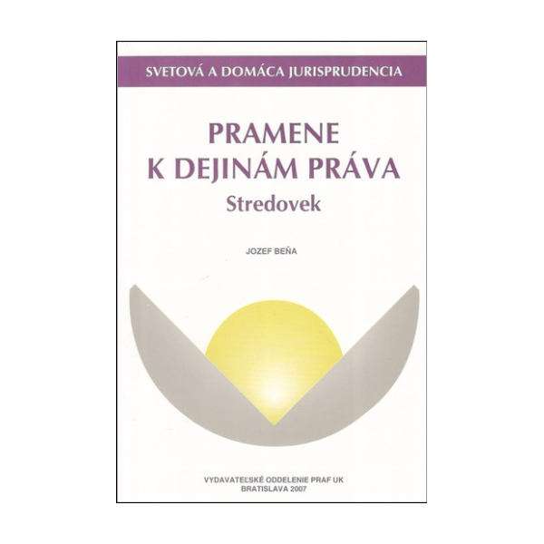 Pramene k dejinám práva. Stredovek
