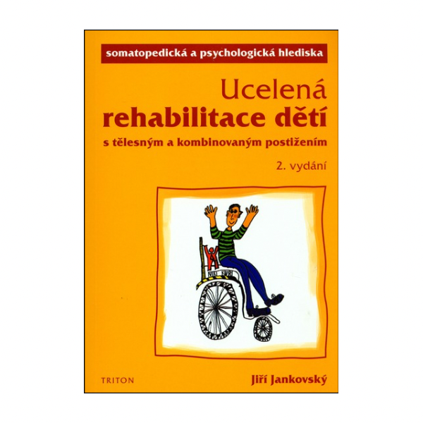 Ucelená rehabilitace dětí s tělesným a kombinovaným postižením