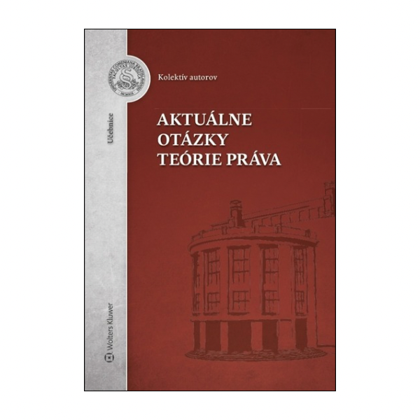 Aktuálne otázky teórie práva