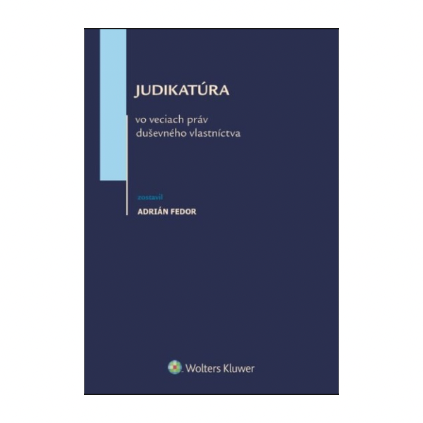 Judikatúra vo veciach práv duševného vlastníctva