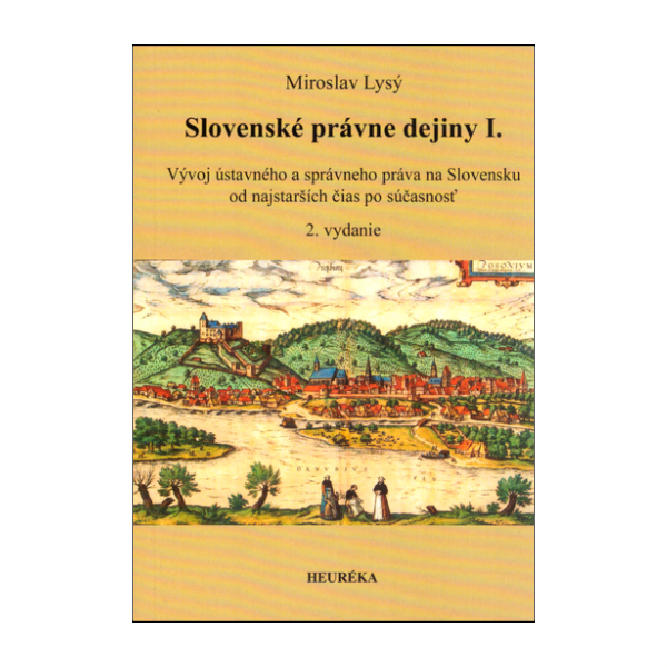 Slovenské právne dejiny I., 2.vydanie