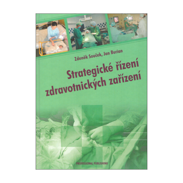 Strategické řízení zdravotnických zařízení