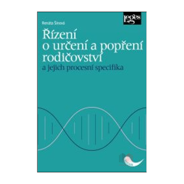 Řízení o určení a popření rodičovství a jejich procesní specifika