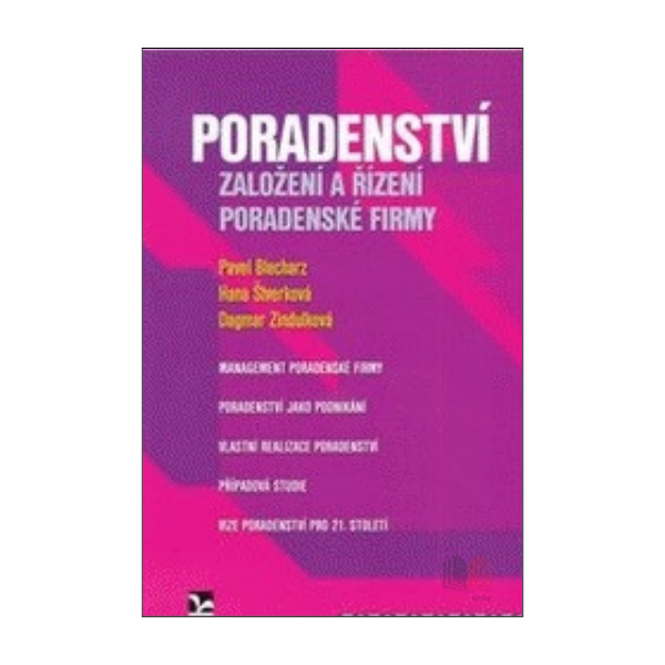 Poradenství. Založení a řízení poradenské firmy