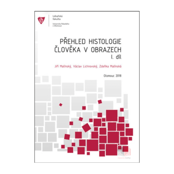Přehled histologie člověka v obrazech - I. díl