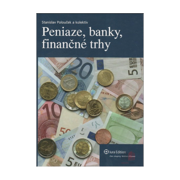 Peniaze, banky, finančné trhy