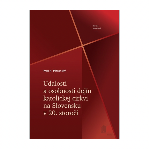 Udalosti a osobnosti dejín katolíckej cirkvi na Slovensku v 20. storočí