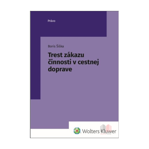 Trest zákazu činnosti v cestnej doprave