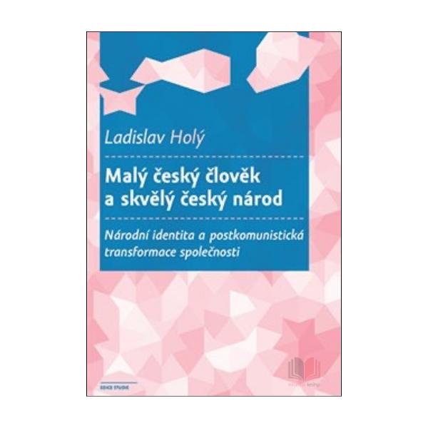 Malý český člověk a skvělý český národ