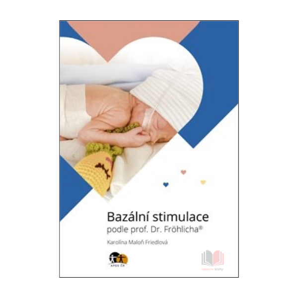 Bazální stimulace podle prof. Dr. Fröhlicha®
