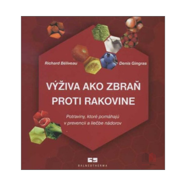 Výživa ako zbraň proti rakovine