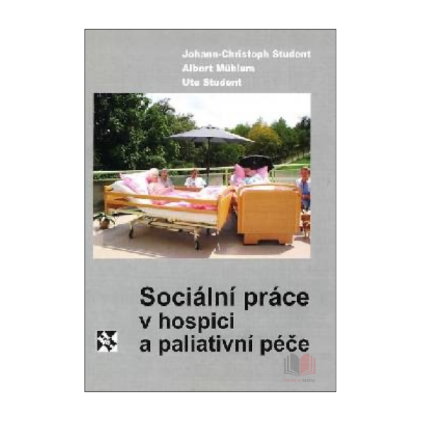 Sociální práce v hospici a paliativní péče