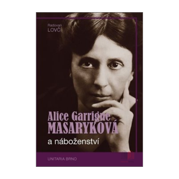 Alice Garrigue Masaryková a náboženství
