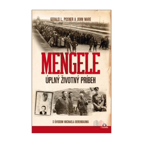 Mengele. Úplný životný príbeh