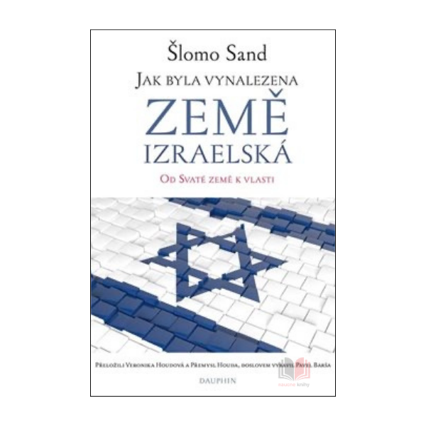 Jak byla vynalezena země izraelská
