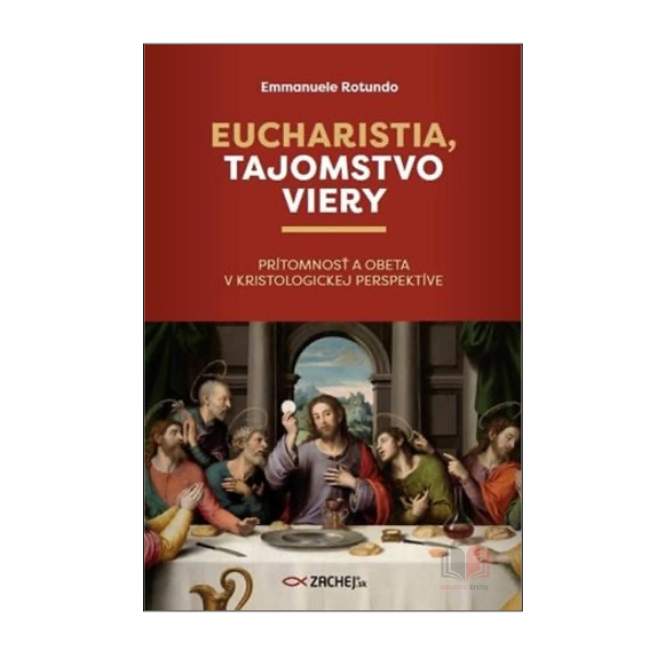 Eucharistia, tajomstvo viery