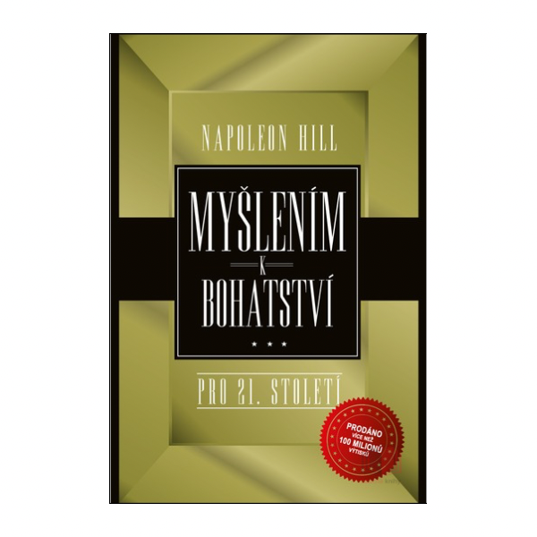 Myšlením k bohatství pro 21.století