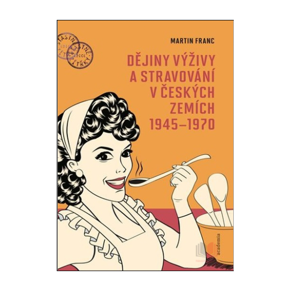 Dějiny výživy a stravování v českých zemích 1945-1970