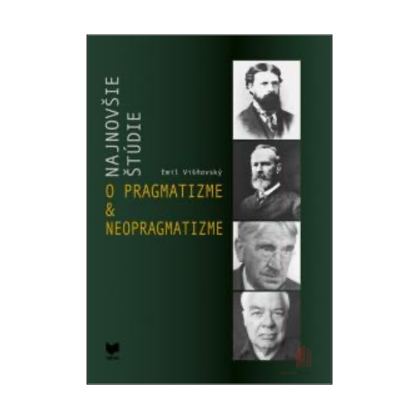 Najnovšie štúdie o pragmatizme a neopragmatizme
