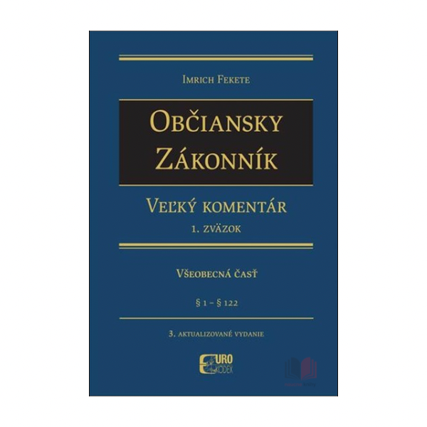 Občiansky zákonník. Veľký komentár, I. zväzok