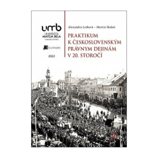 Praktikum k československým právnym dejinám v 20. storočí