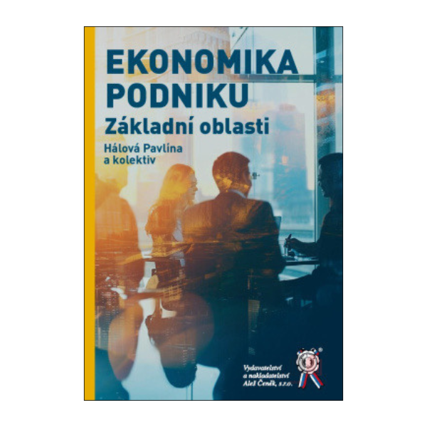 Ekonomika podniku. Základní oblasti