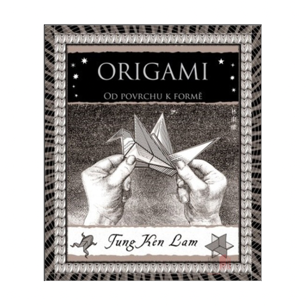 Origami. Od povrchu k formě
