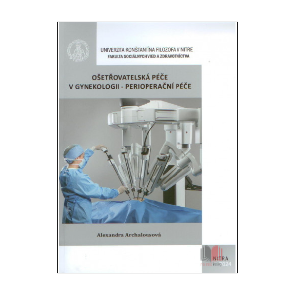 Ošetřovatelská péče v gynekologii - perioperační péče