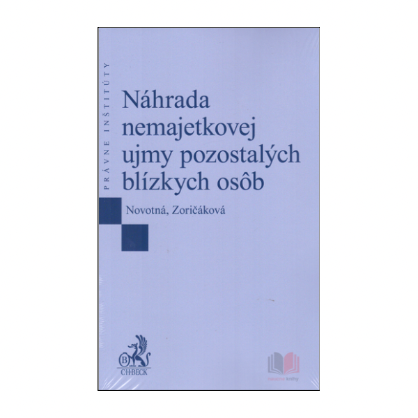 Náhrada nemajetkovej ujmy pozostalých blízkych osôb