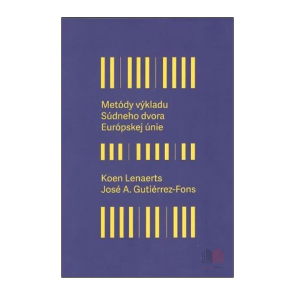 Metódy výkladu súdneho dvora Európskej únie