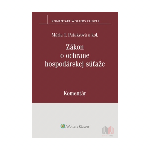 Zákon o ochrane hospodárskej súťaže. Komentár