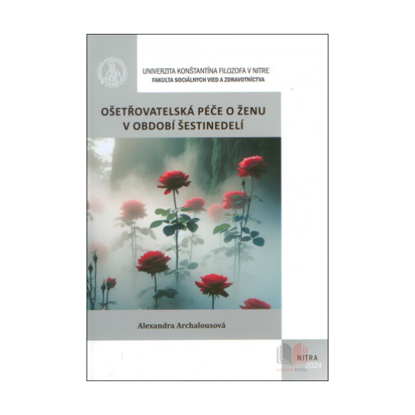Ošetřovatelská péče o ženu v období šestinedelí