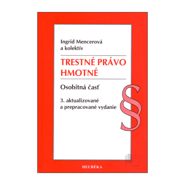 Trestné právo hmotné. Osobitná časť, 3.vydanie
