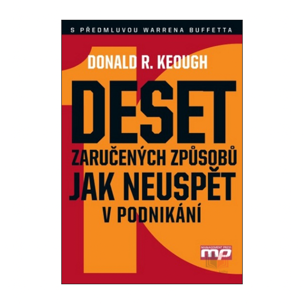 Deset zaručených způsobů jak neuspět v podnikání