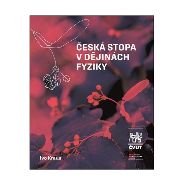 Česká stopa v dějinách fyziky