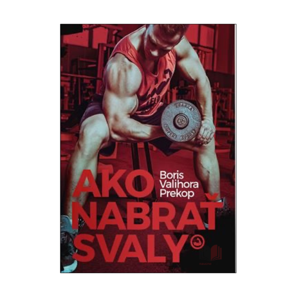 Ako nabrať svaly