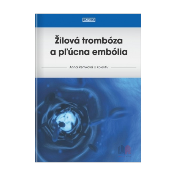 Žilová trombóza a pľúcna embólia