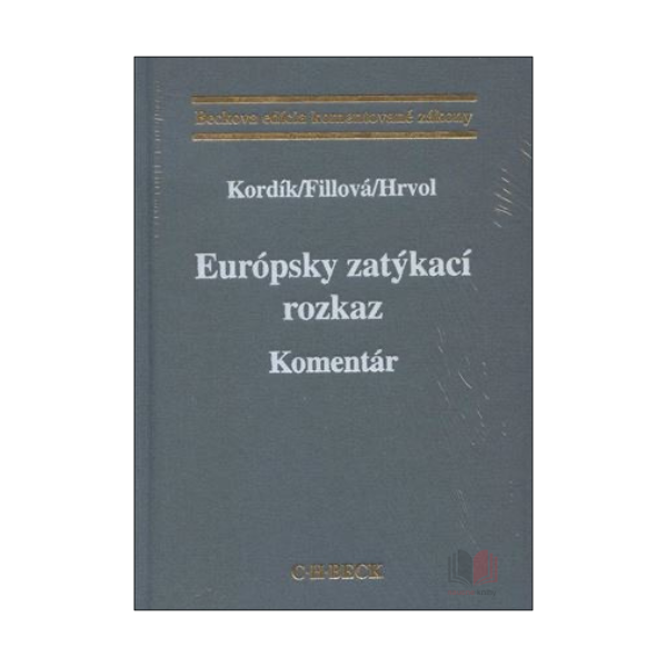 Európsky zatýkací rozkaz. Komentár