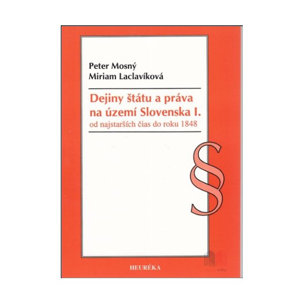 Dejiny štátu a práva na území Slovenska I. 