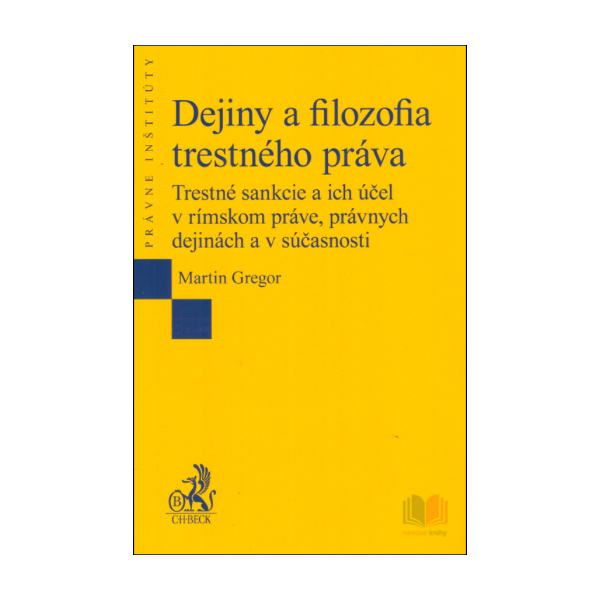 Dejiny a filozofia trestného práva