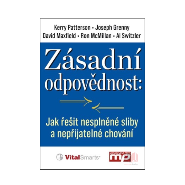Zásadní odpovědnost: jak řešit nesplněné sliby a nepřijatelné chování