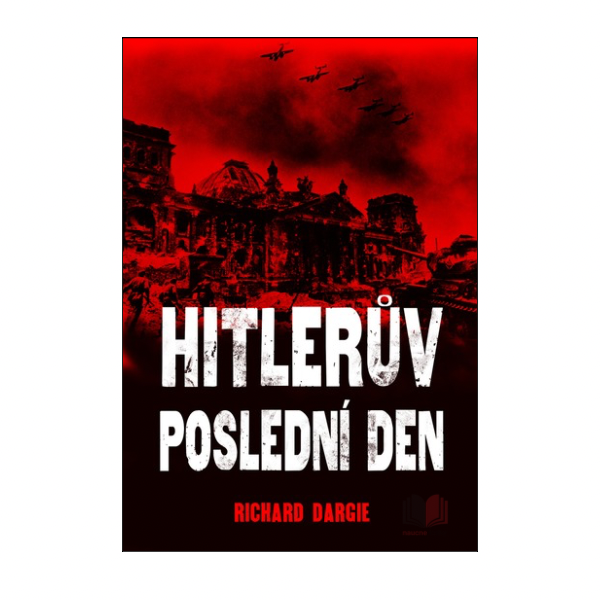 Hitlerův poslední den