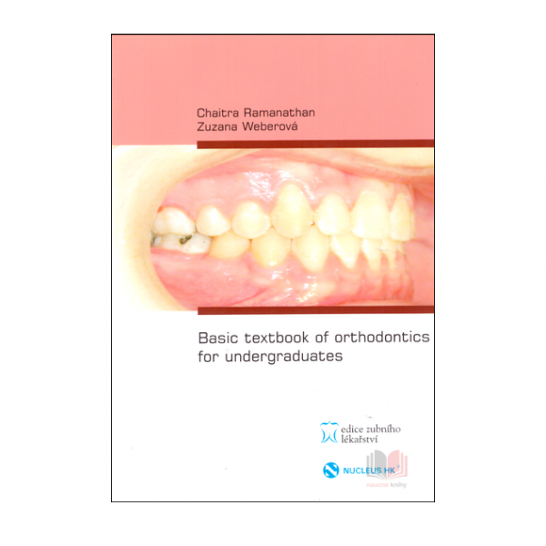 Basic textbook of orthodontics for undergraduates