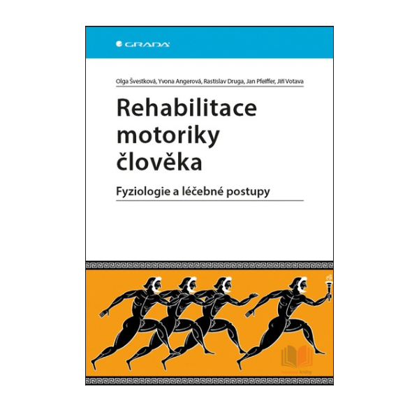 Rehabilitace motoriky člověka
