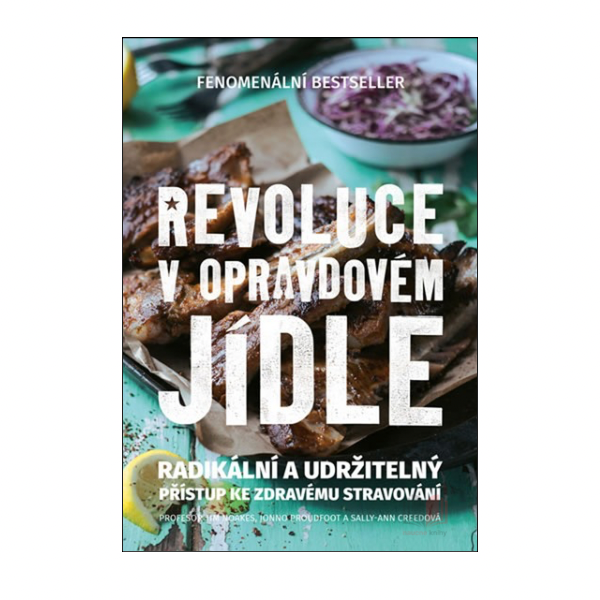Revoluce v opravdovém jídle