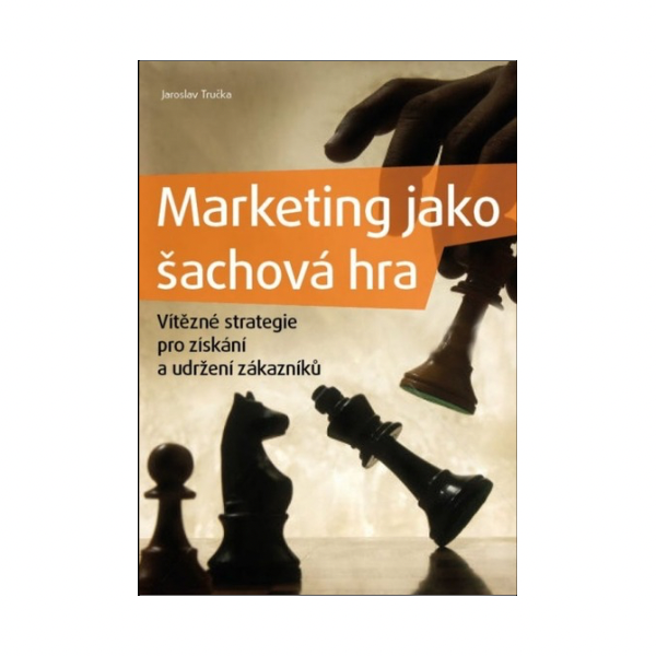Marketing jako šachová hra