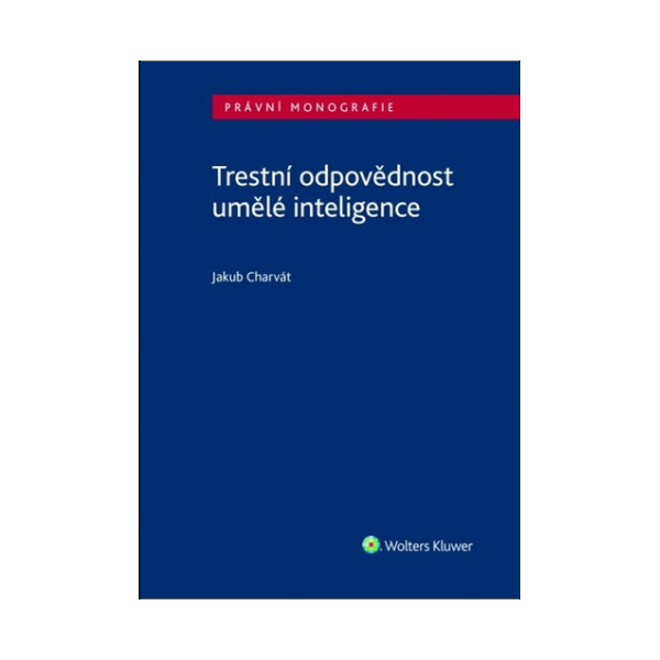 Trestní odpovědnost umělé inteligence