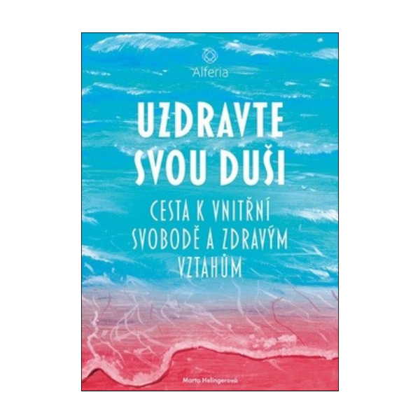 Uzdravte svou duši