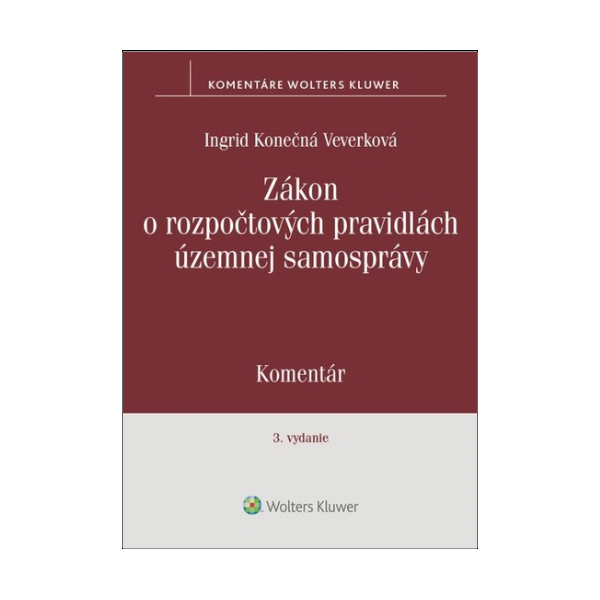 Zákon o rozpočtových pravidlách územnej samosprávy. Komentár, 3.vyd.